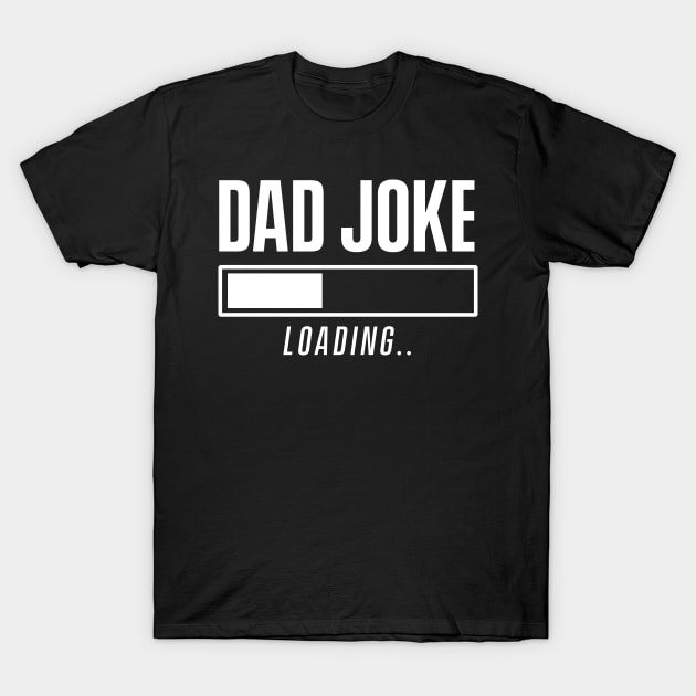 Dad Daddy Jokes Joke Dadjoke Funny Father T-Shirt by dr3shirts